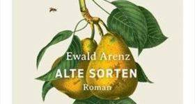 Literaturgottesdienst in der Christkirche: Ewald Arenz, Alte Sorten