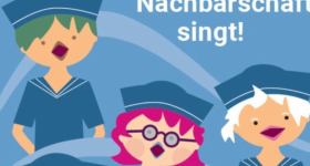 Ahoi –  Nachbarschaft singt!