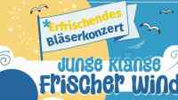 <a href="/veranstaltungen/detailansicht/event/jugendposaunenwerk-konzert.html" target="_self">Junge Klänge - frischer Wind: Konzert des Landesjugendposaunenchors der Nordkirche</a>