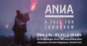 MovieNight im Schleswiger Dom: ANNA - A Tale for Tomorrow