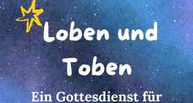 "Loben und Toben" ein Gottesdienst für Kleine und Große, Pn. F. Magaard