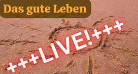 Das gute Leben - LIVE! Familiengeschichten. Mit dialogischer Lesung der Autorin Gesine Berendson