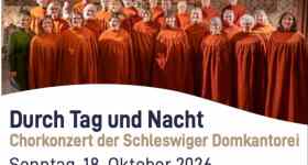 Chorkonzert der Schleswiger Domkantorei