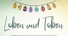 Loben und Toben: Ostergottesdienst mit Pn. Friederike Magaard