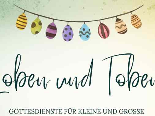 Loben und Toben: Ostergottesdienst mit Pn. Friederike Magaard