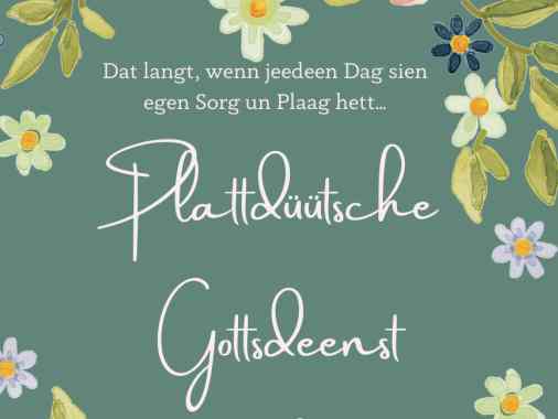 Plattdüütsche Gottsdeenst mit Pastorin May-Britt Johannsen