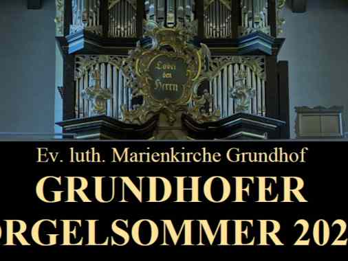 Grundhofer Orgelsommer