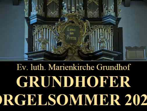 Grundhofer Orgelsommer