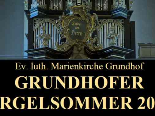 Grundhofer Orgelsommer
