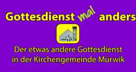 Gottesdienst mal anders