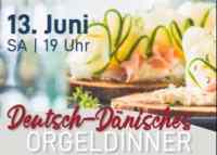 <a href="/veranstaltungen/detailansicht/event/deutsch-daenisches-orgeldinner.html" target="_self">Deutsch-Dänisches Orgeldinner</a>