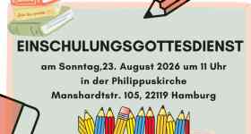 Einschulungsgottesdienst mit Kinderkirche