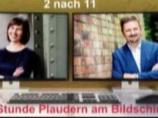 2 nach 11 - digitale Plauderstunde