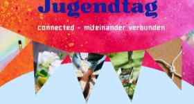 Kinder- und Jugendtag "connected - miteinander verbunden"