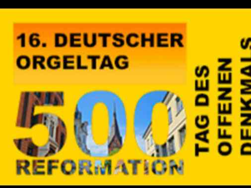 Deutscher Orgeltag, Tag des offenen Denkmals und Reformationsjubiläum in Flensburg