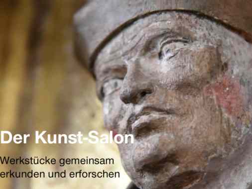 Der Kunst-Salon VOR ORT. Kunst und Handwerk gemeinsam erkunden und erforschen