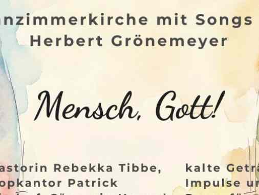 Wohnzimmerkirche „Mensch, Gott!"