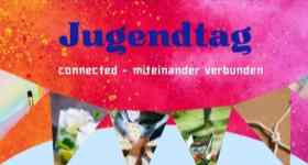Kinder- und Jugendtag "connected - miteinander verbunden"