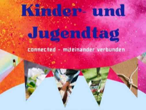 Kinder- und Jugendtag "connected - miteinander verbunden"
