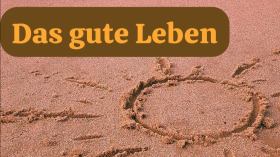 Online-Gesprächsreihe: Das gute Leben - Der letzte Schrei? Warum wir so gerne auf den Zeitgeist hören