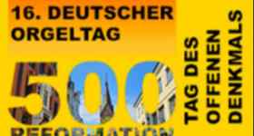 Deutscher Orgeltag, Tag des offenen Denkmals und Reformationsjubiläum in Flensburg