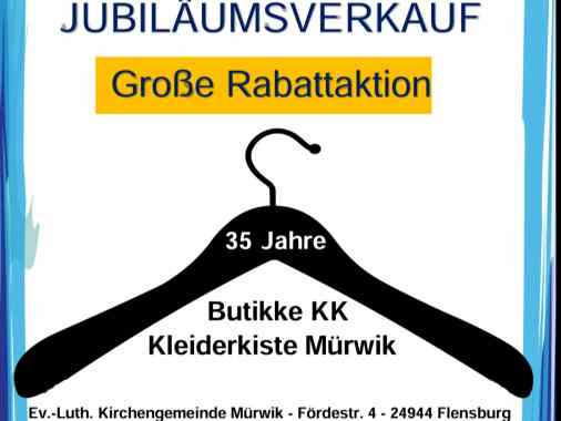 35 Jahre BUTIKKE KK/ Kleiderkiste JUBILÄUMSVERKAUF