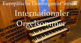 Orgelsommer: Loreto Aramendi (San Sebastian, Spanien)