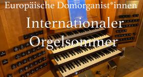 Orgelsommer: Giulia Biagetti (Lucca, Italien)
