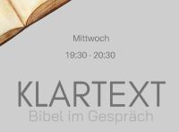 <a href="/veranstaltungen/detailansicht/event/klartext-bibel-im-gespraech-15.html" target="_self">Klartext - Bibel im Gespräch</a>