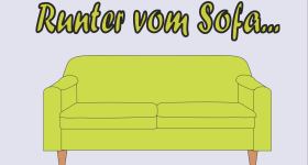 Runter vom Sofa