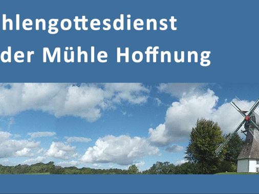 Gottesdienst der Förderegion an der Mühle "Hoffnung" am Pfingstmontag mit Pastorin Sabrina Biehl