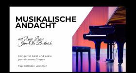 Musikalische Andacht am Abend