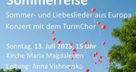 Sommerreise: Sommer- und Liebeslieder aus Europa – Konzert mit dem TurmChor