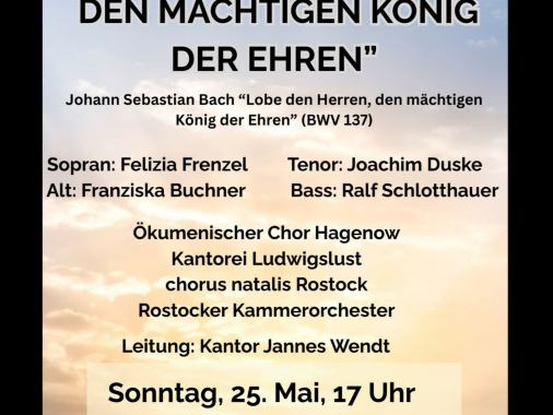 Oratorienkonzert "Lobe den Herren, den mächtigen König der Ehren"