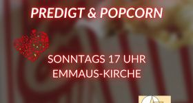 Emmaus in Serie  Predigt & Popcorn