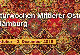 Die Kulturwochen Mittlerer Osten finden vom 11. Oktober bis 2. Dezember in Hamburg statt