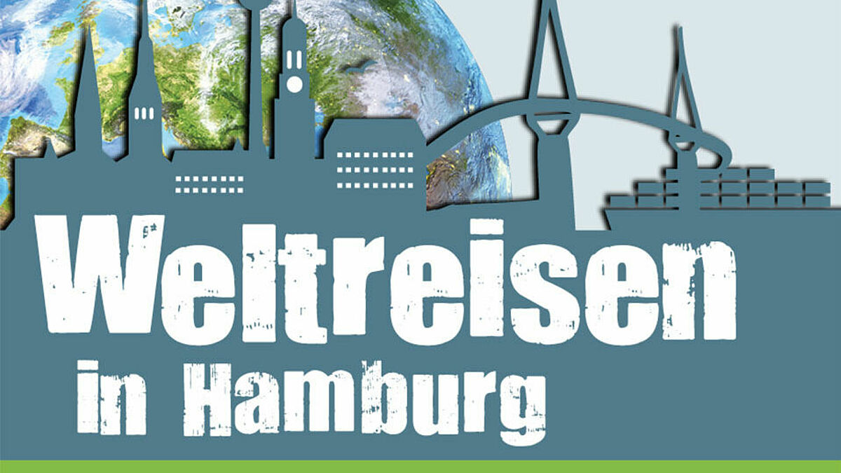 Mit "Weltreisen in Hamburg" andere Perspektiven auf die Stadt kennen lernen